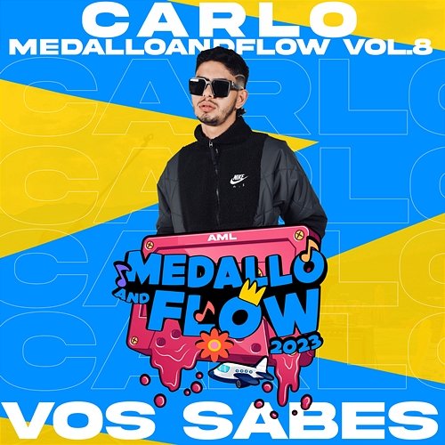 Carlo: Vos Sabes, MEDALLOANDFLOW, Vol.8 AML Producer & Carlo