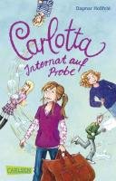 Carlotta 01: Internat auf Probe Dagmar Hoßfeld