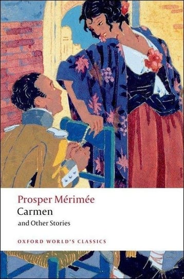 Carmen and Other Stories Merimee Prosper