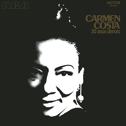 Carmen Costa - 30 Anos Depois Carmen Costa