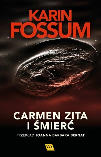 Carmen Zita i śmierć Fossum Karin
