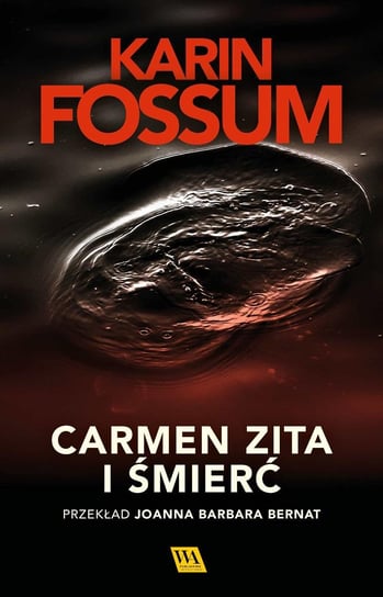 Carmen Zita i śmierć Fossum Karin