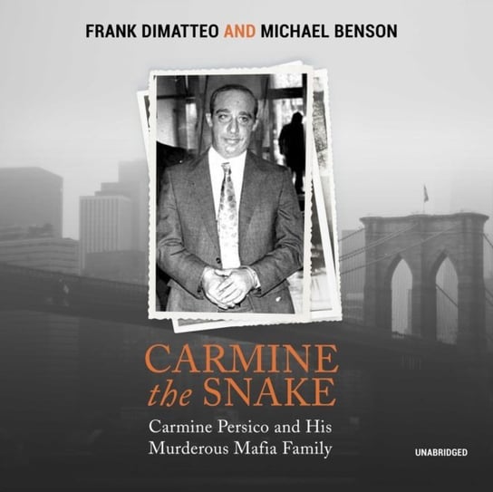 Carmine the Snake Benson Michael, DiMatteo Frank