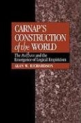 Carnap's Construction of the World Richardson Alan W.