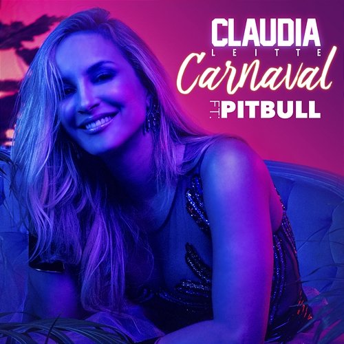 Carnaval Claudia Leitte feat. Pitbull