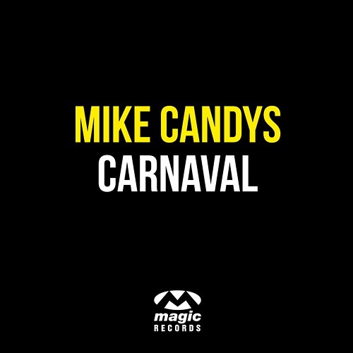 Carnaval Mike Candys
