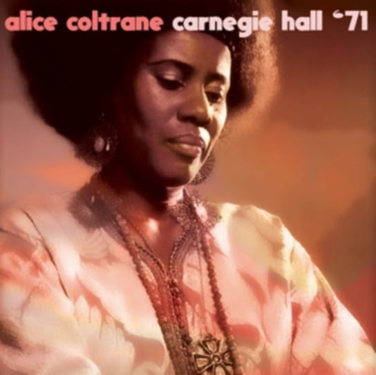 Carnegie Hall '71 Coltrane Alice