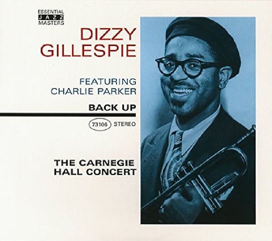 Carnegie Hall Concert Gillespie Dizzy, Parker Charlie