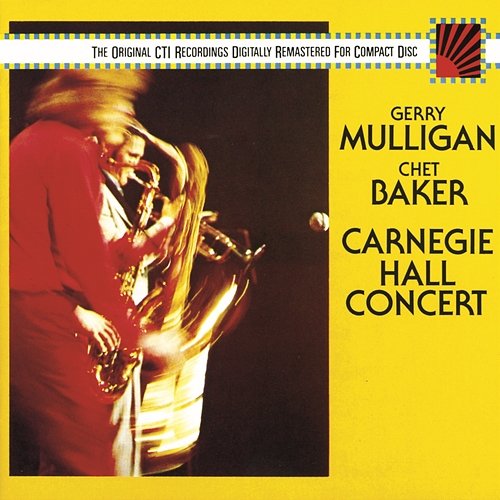 Carnegie Hall Concert Gerry Mulligan, Chet Baker