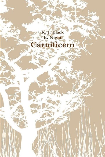 Carnificem Black R. J.