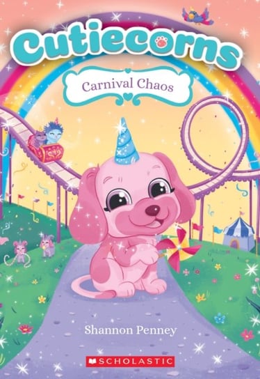 Carnival Chaos (Cutiecorns #4) Shannon Penney