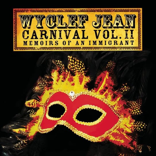 Carnival II – Memoirs Of An Immigrant Jean Wyclef
