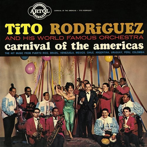 Carnival Of The Americas Tito Rodríguez