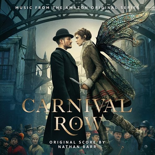 Carnival Row: Season 1 (Music from the Amazon Original Series) Various Artists