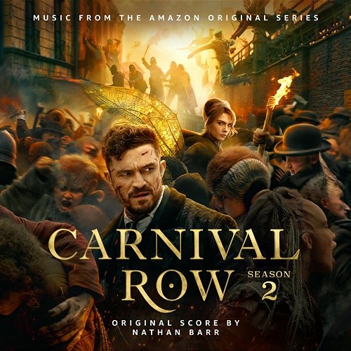 Carnival Row: Season 2 (Music from the Amazon Original Series) Nathan Barr