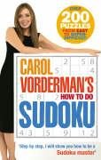 Carol Vorderman's How To Do Sudoku Vorderman Carol