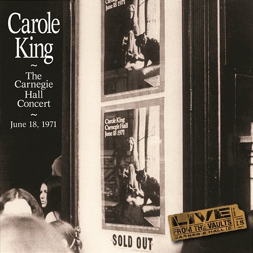 Carole King The Carnegie Hall Concert June 18, 1971 Carole King