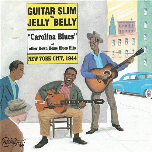 Hard Luck Blues Guitar Slim and Jelly Belly