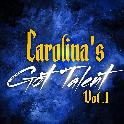 Carolina's Got Talent Various Artists