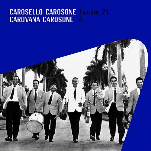 Carosello Carosone (vol. 7) / Carovana Carosone A Renato Carosone