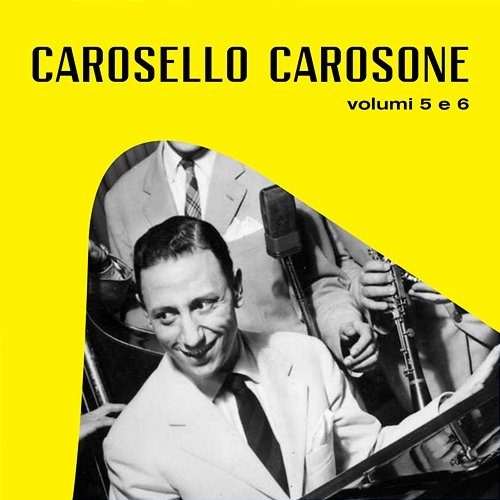 Carosello Carosone (volumi 5 e 6) Renato Carosone