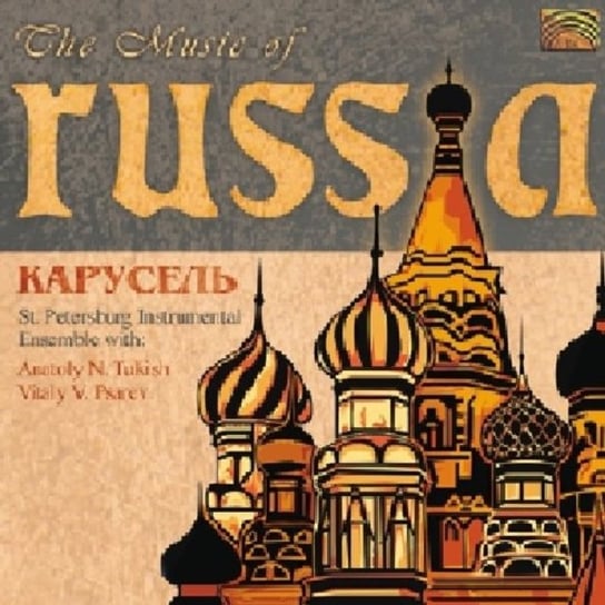 CAROUSEL MUSIC OF RUSSIA Carousel