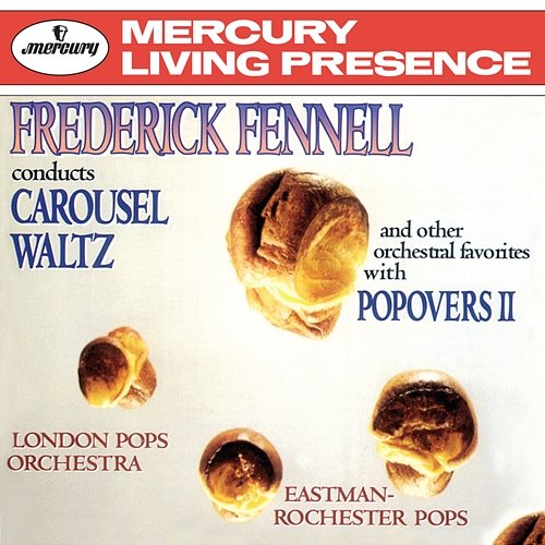 Carousel Waltz & Other Favourites London "Pops" Orchestra, Eastman-Rochester "Pops" Orchestra, Frederick Fennell