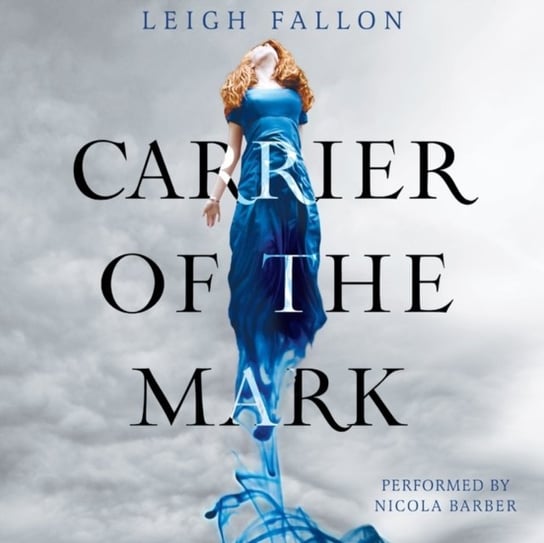 Carrier of the Mark Fallon Leigh