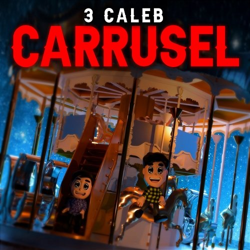 Carrusel 3 Caleb