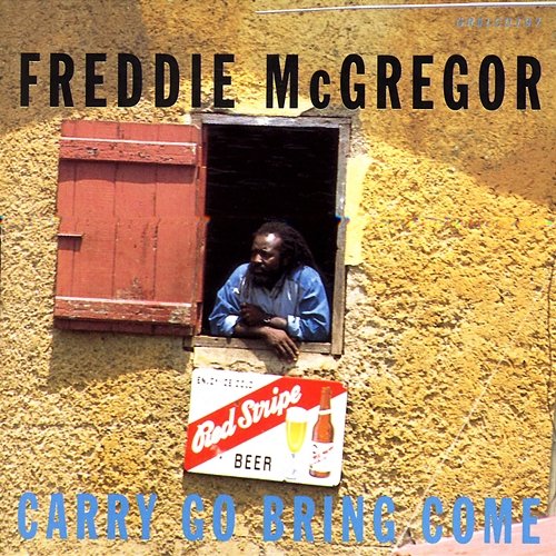 Carry Come Bring Come Freddie Mcgregor
