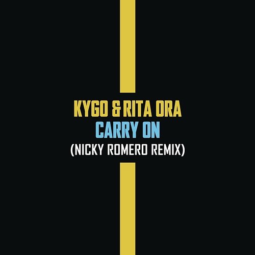 Carry On Kygo & Rita Ora