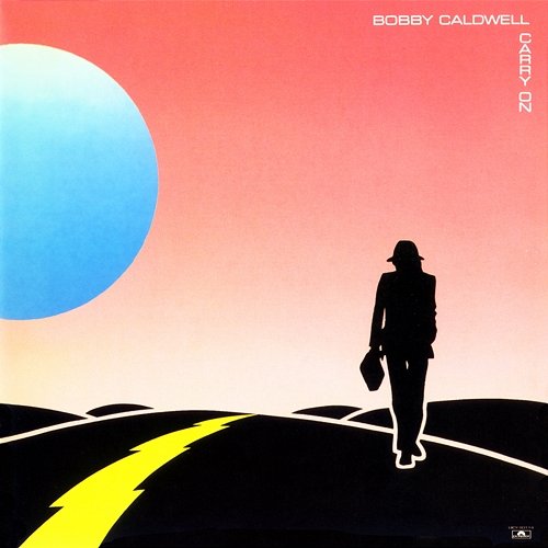Carry On Bobby Caldwell