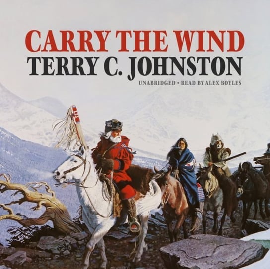 Carry the Wind Johnston Terry C.