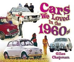 Cars We Loved in the 1960s Chapman Giles