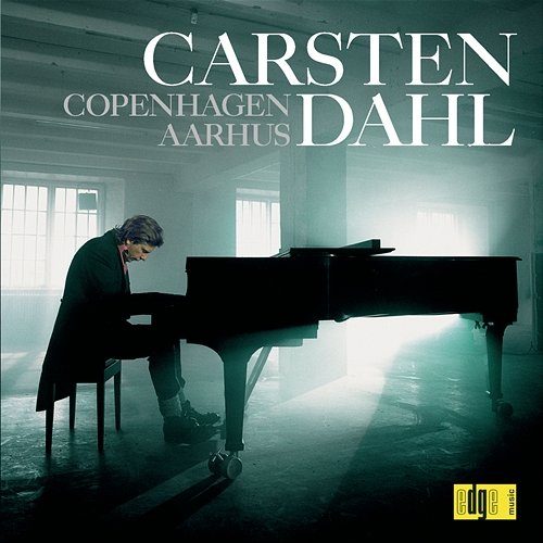 Carsten Dahl Solo / Copenhagen - Aarhus Carsten Dahl