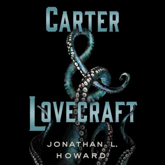 Carter & Lovecraft Howard Jonathan L.