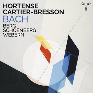 Cartier-Bresson Hortense - Bach/Berg/Schoenberg/Webern Cartier-Bresson Hortense