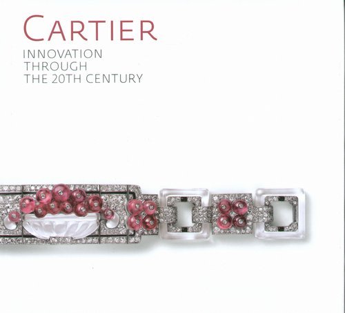Cartier: Innovation Through the Twentieth Century Chaille Francois