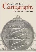 Cartography: The Ideal and Its History Edney Matthew H.