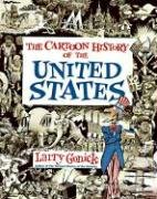 Cartoon History of the United States Gonick Larry