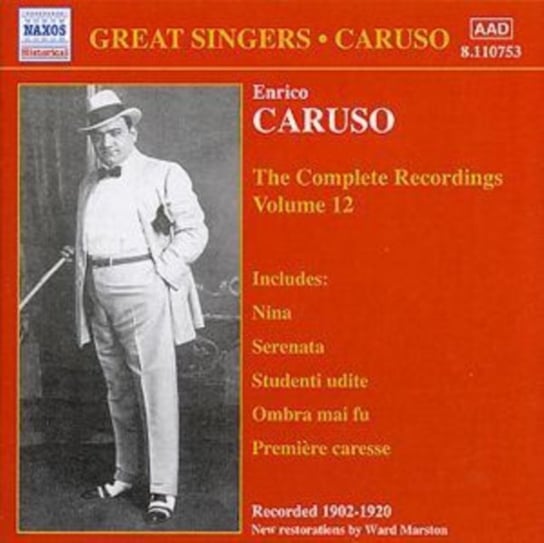 Caruso: The Complete Recordings. Volume 12 Caruso Enrico