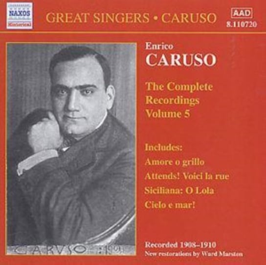 Caruso: The Complete Recordings. Volume 5 Caruso Enrico
