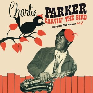 Carvin' the Bird, płyta winylowa Parker Charlie