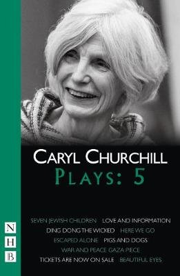 Caryl Churchill Plays: Five Churchill Caryl