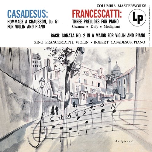 Casadesus: Hommage á Chausson - Francescatti: 3 Preludes for Piano - Bach: Violin Sonata No. 2 Robert Casadesus