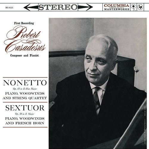 Casadesus: Nonetto, Op. 45 & Sextuor, Op. 58 Robert Casadesus
