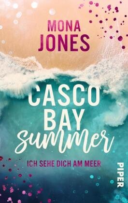 Casco Bay Summer. Ich sehe dich am Meer Piper