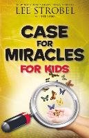 Case for Miracles for Kids Strobel Lee