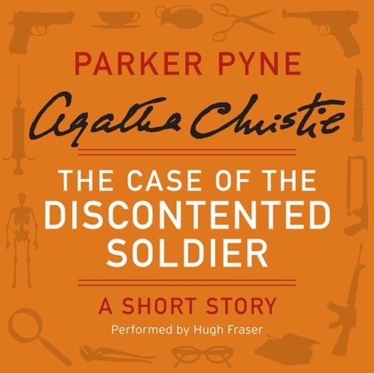 Case of the Discontented Soldier Christie Agatha