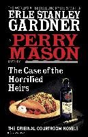 Case of the Horrified Heirs, T Gardner Erle Stanley